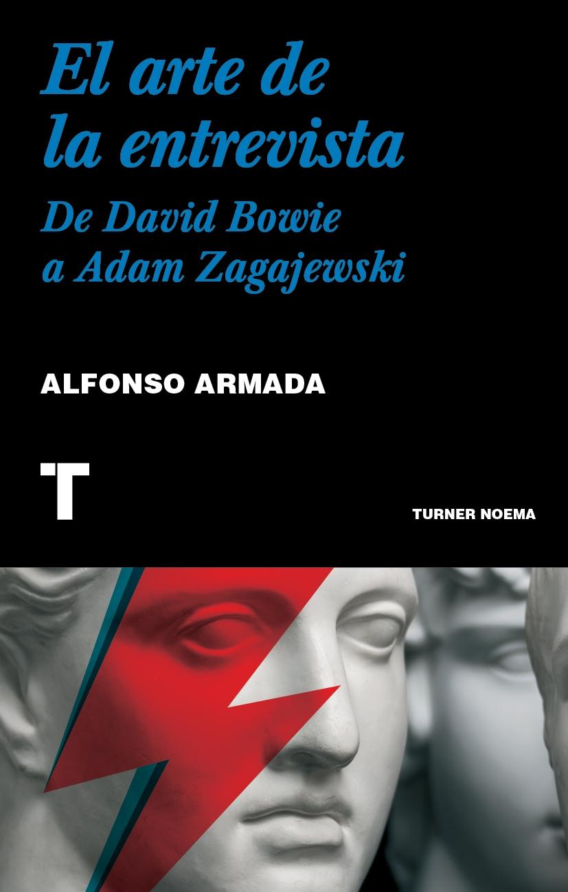 El arte de la entrevista "De David Bowie a Adam Zagajewski". 