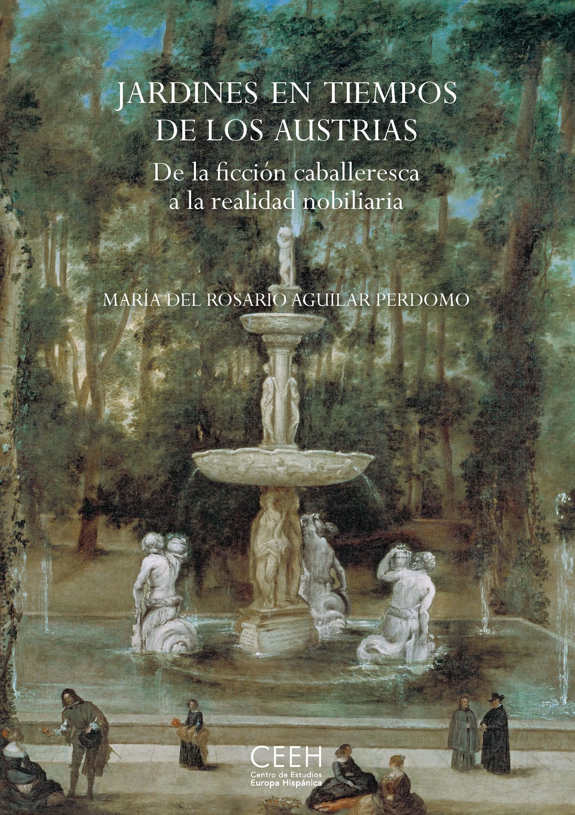 Jardines en Tiempos de los Austrias