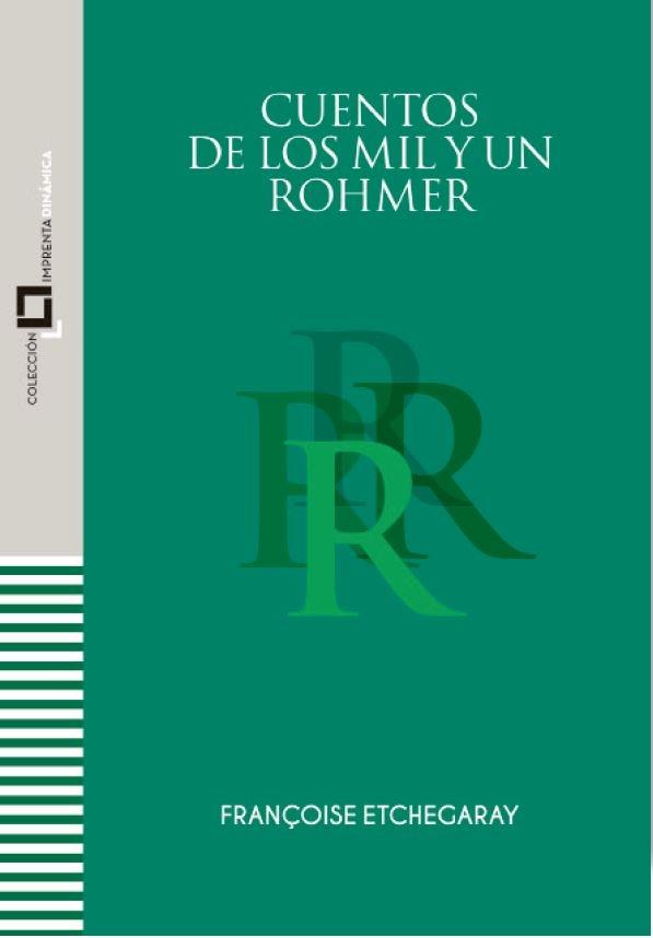 Cuentos de los Mil y un Rohmer. 