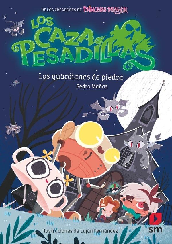 Los Cazapesadillas 5 "Los Guardianes de Piedra". 