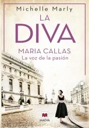 La Diva "Maria Callas, la Voz de la Pasión". 