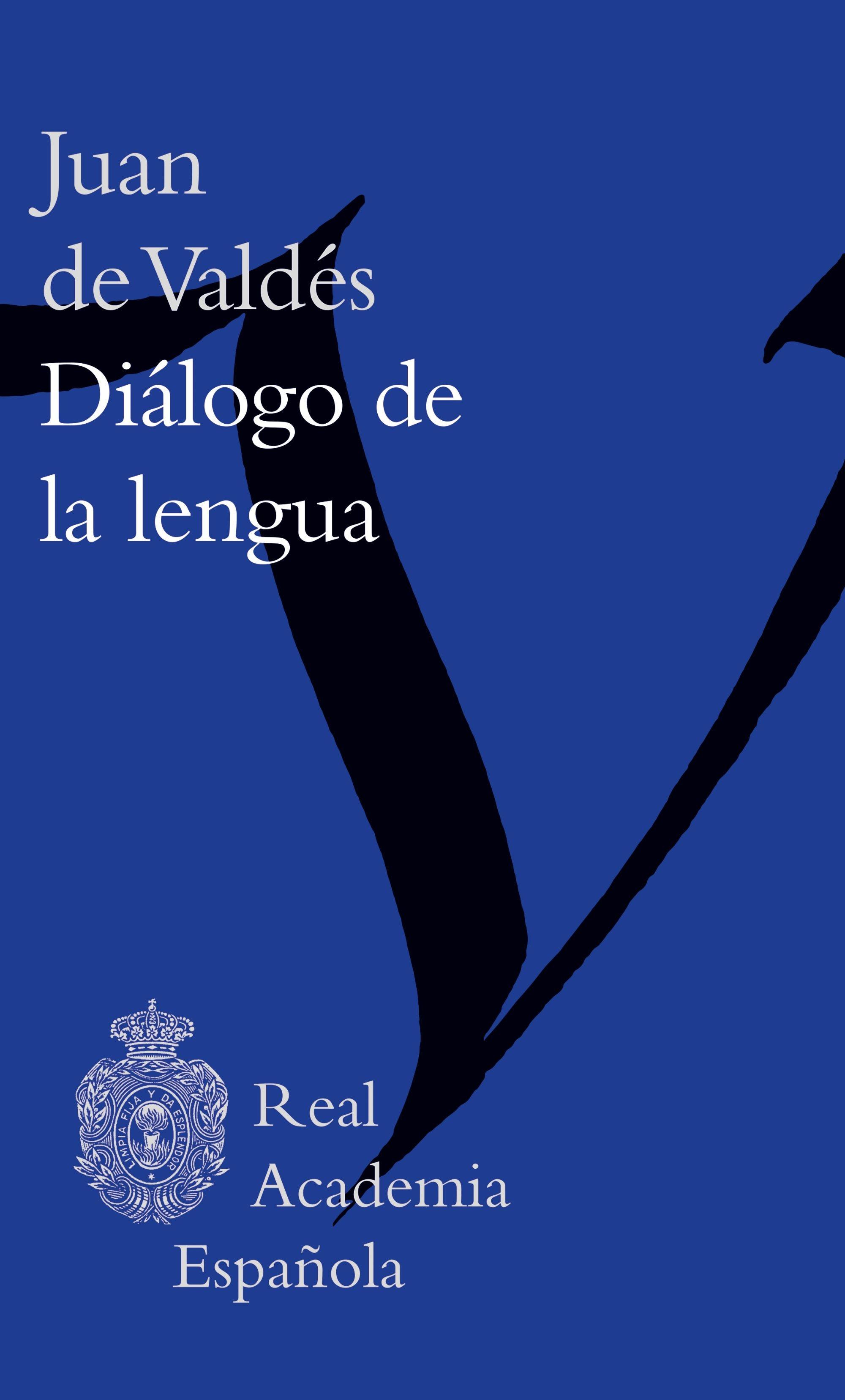 Diálogo de la Lengua. 