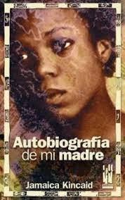 Autobiografía de mi Madre