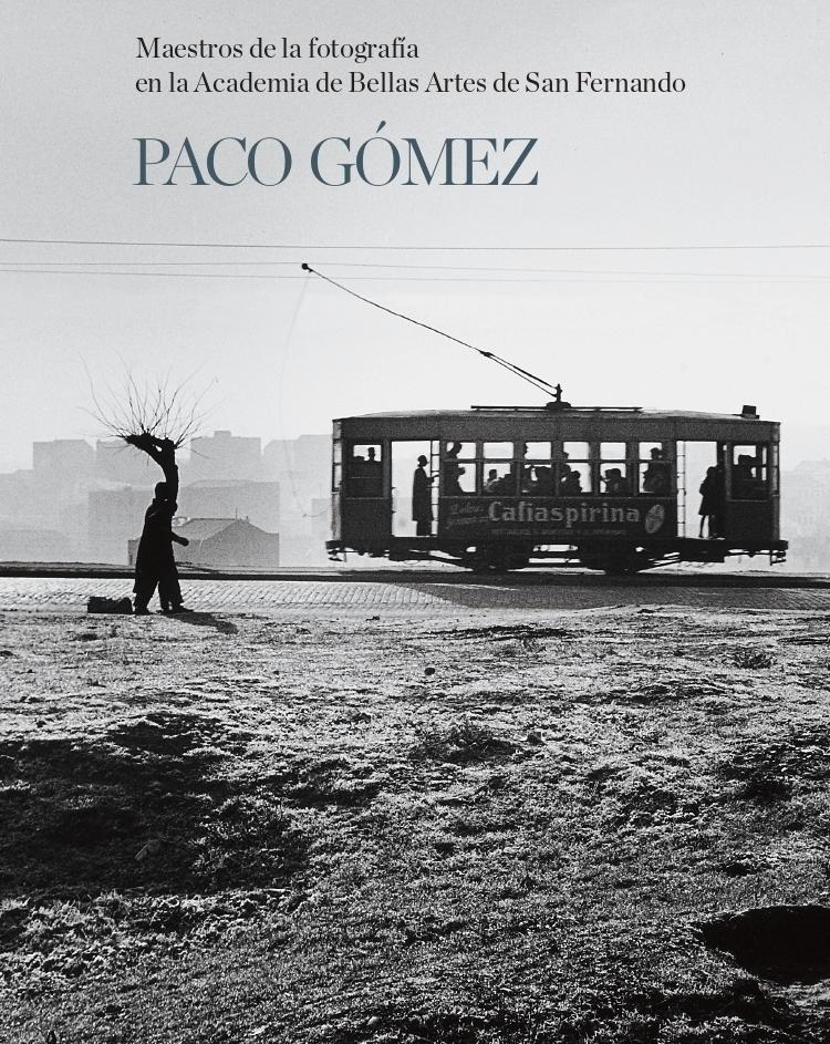 Maestros de la Fotografía en la Acedmia de Bellas Artes: Paco Gómez