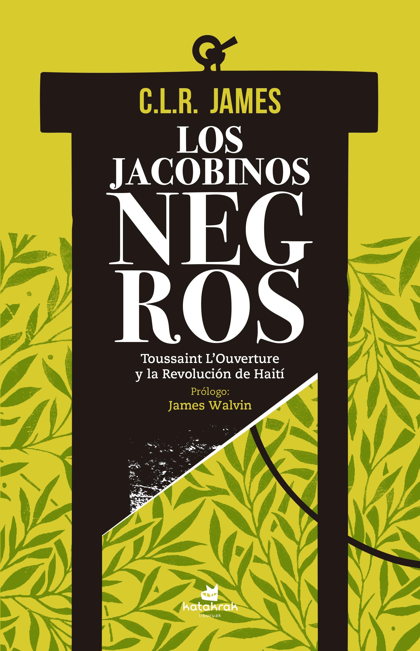 Los Jacobinos Negros. 