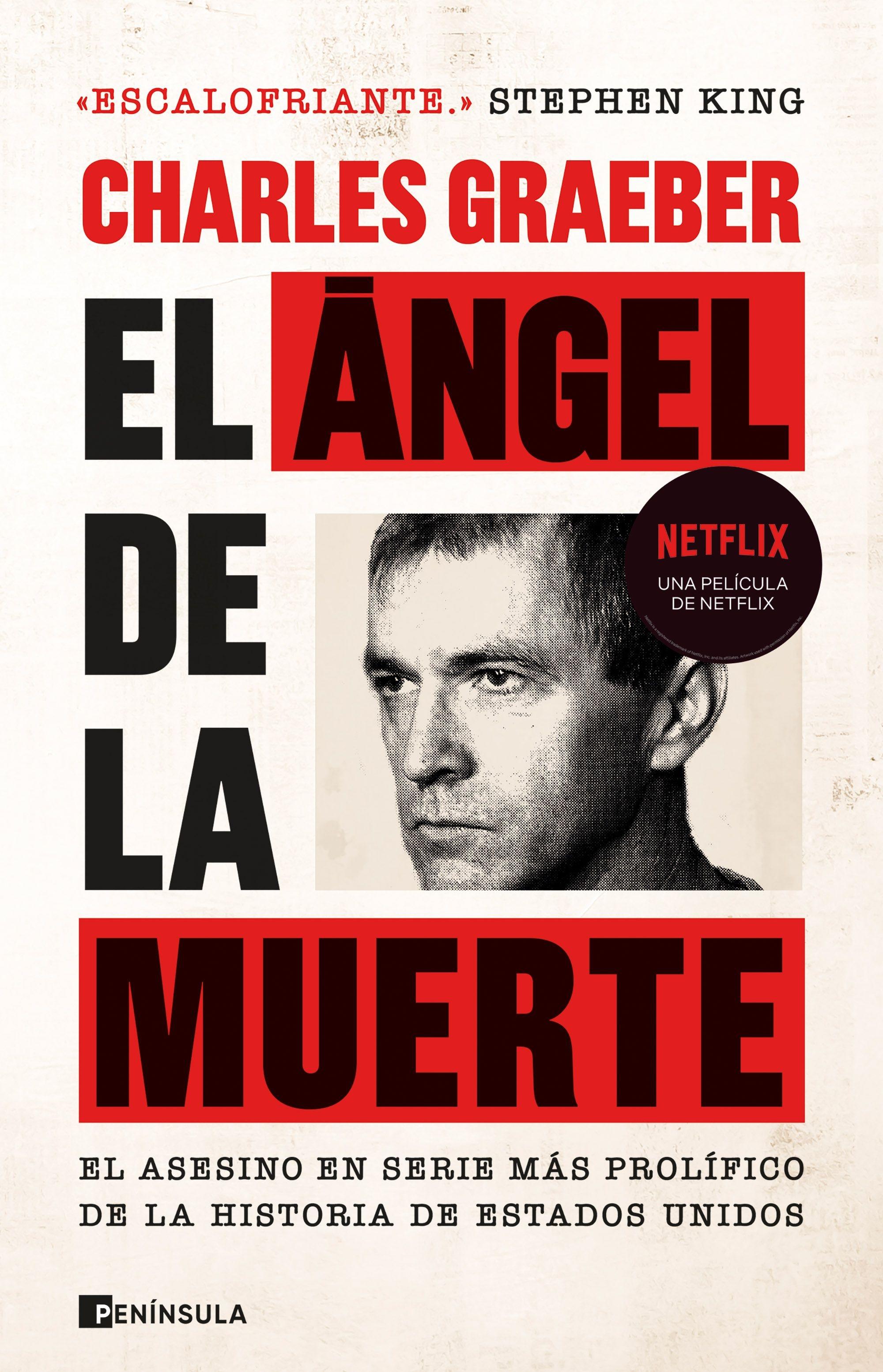 El Ángel de la Muerte "El Asesino en Serie Más Prolífico de la Historia de Estados Unidos"