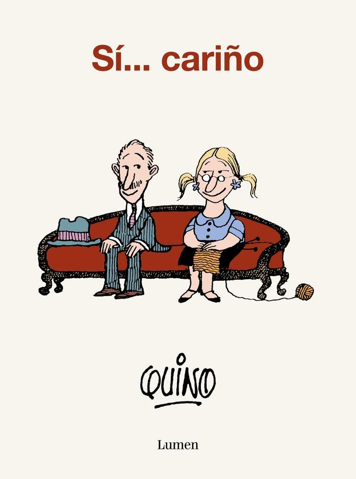 Sí... Cariño. 