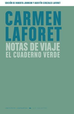 Notas de Viaje "El Cuaderno Verde". Notas de Viaje "El Cuaderno Verde".