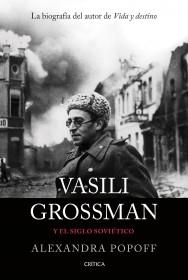 Vasili Grossman y el Siglo Soviético