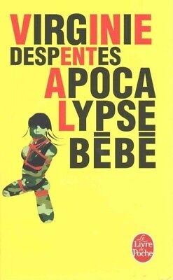 Apocalipsis Bebé . Apocalipsis Bebé .