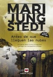 Antes de que Lleguen las Nubes "El Inspector Héctor Correa y la Traductora Sueca Lisa Hagel, Dos Investi". 