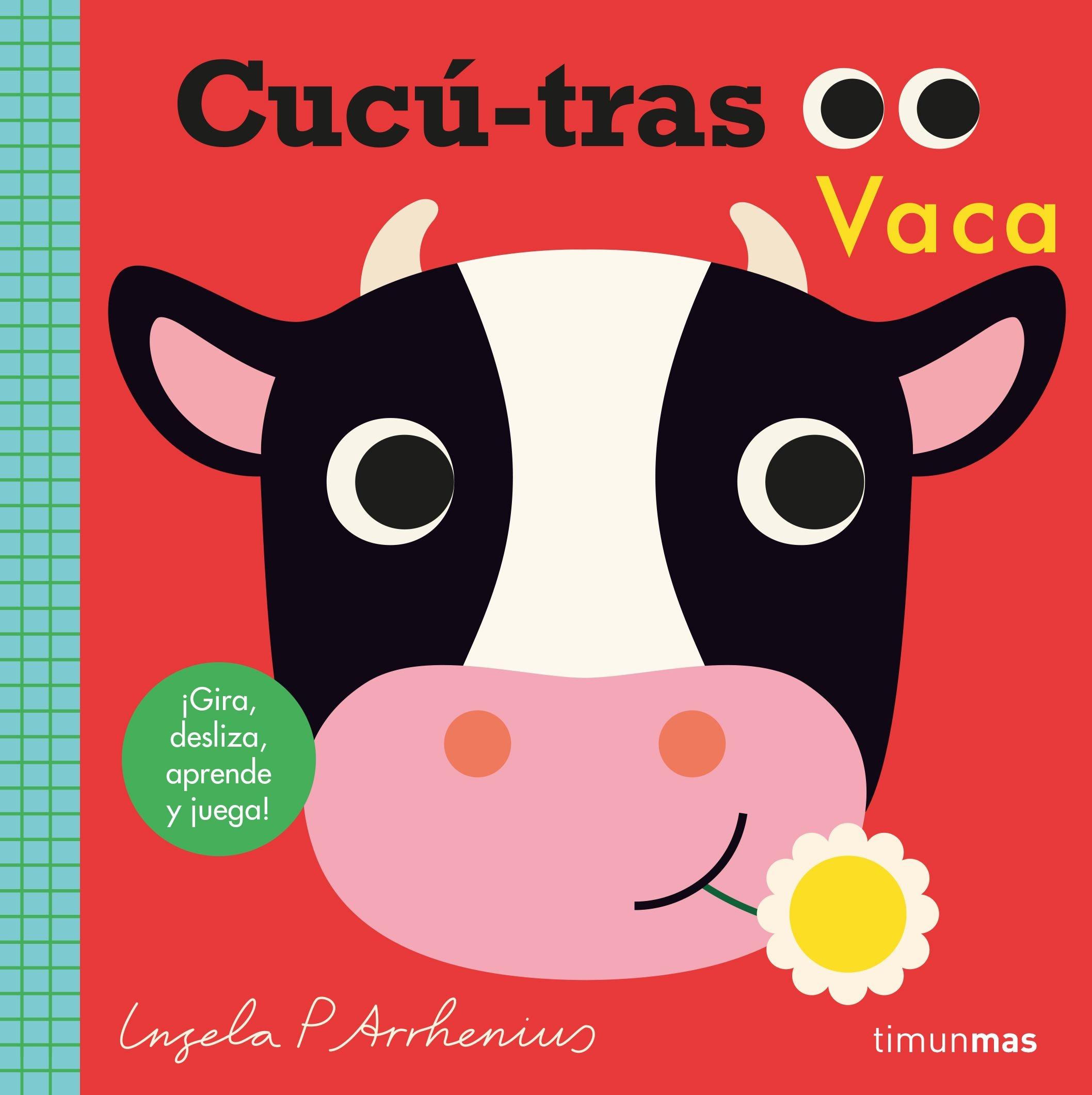 Cucú-Tras. Vaca "¡Gira, Desliza, Aprende y Juega!". 