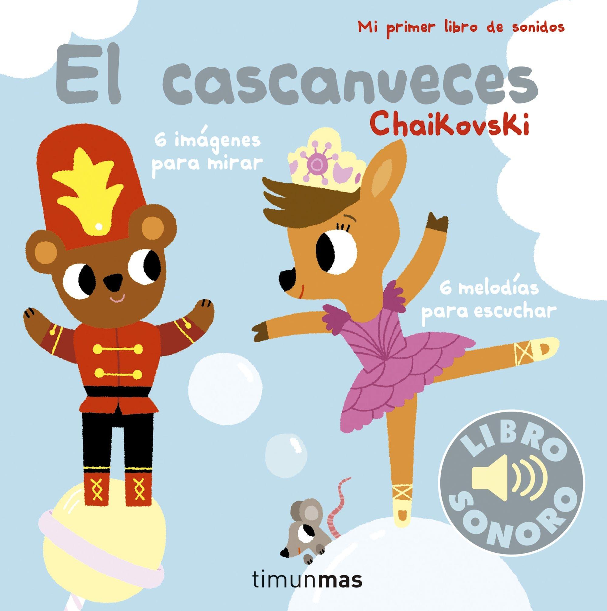 El Cascanueces "Mi primer libro de sonidos". 