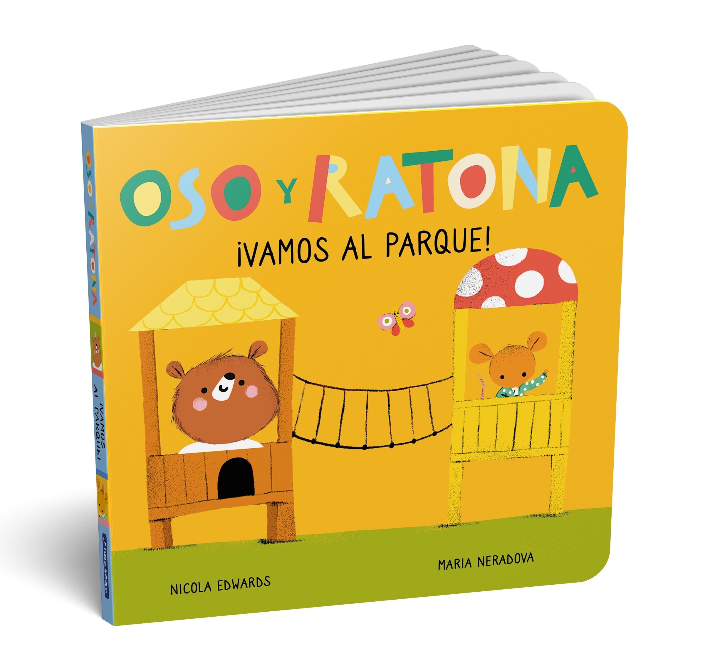 ¡Vamos al Parque! (Oso y Ratona. Pequeña Manitas) "Libro con Pestañas"