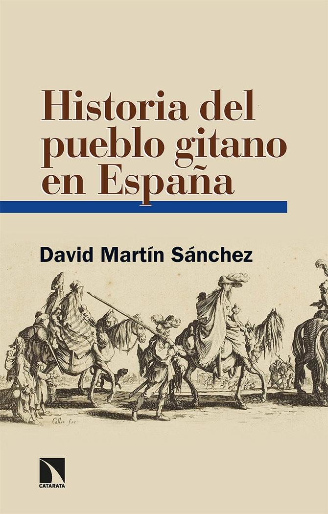 Historia del Pueblo Gitano en España. 