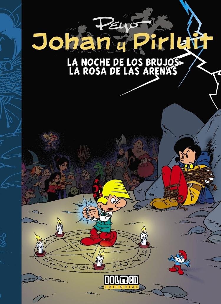 Johan y Pirluit Vol. 7 "La Noche de los Brujos, la Rosa de las Arenas". 