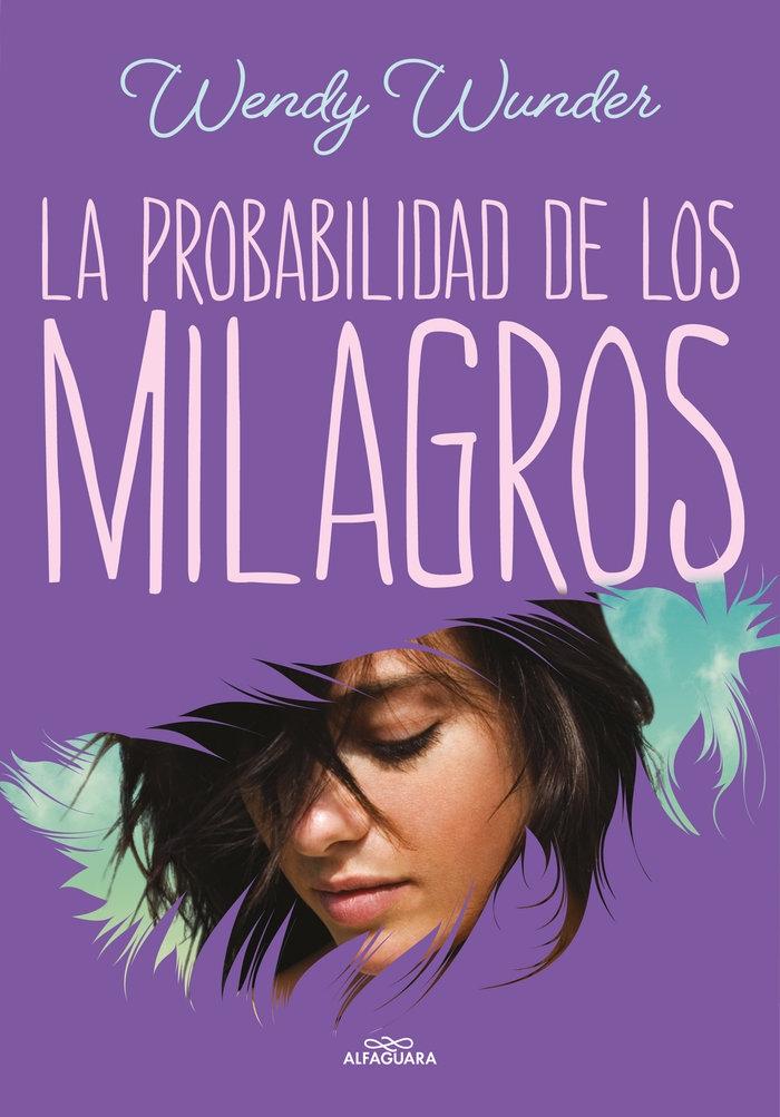 La Probabilidad de los Milagros