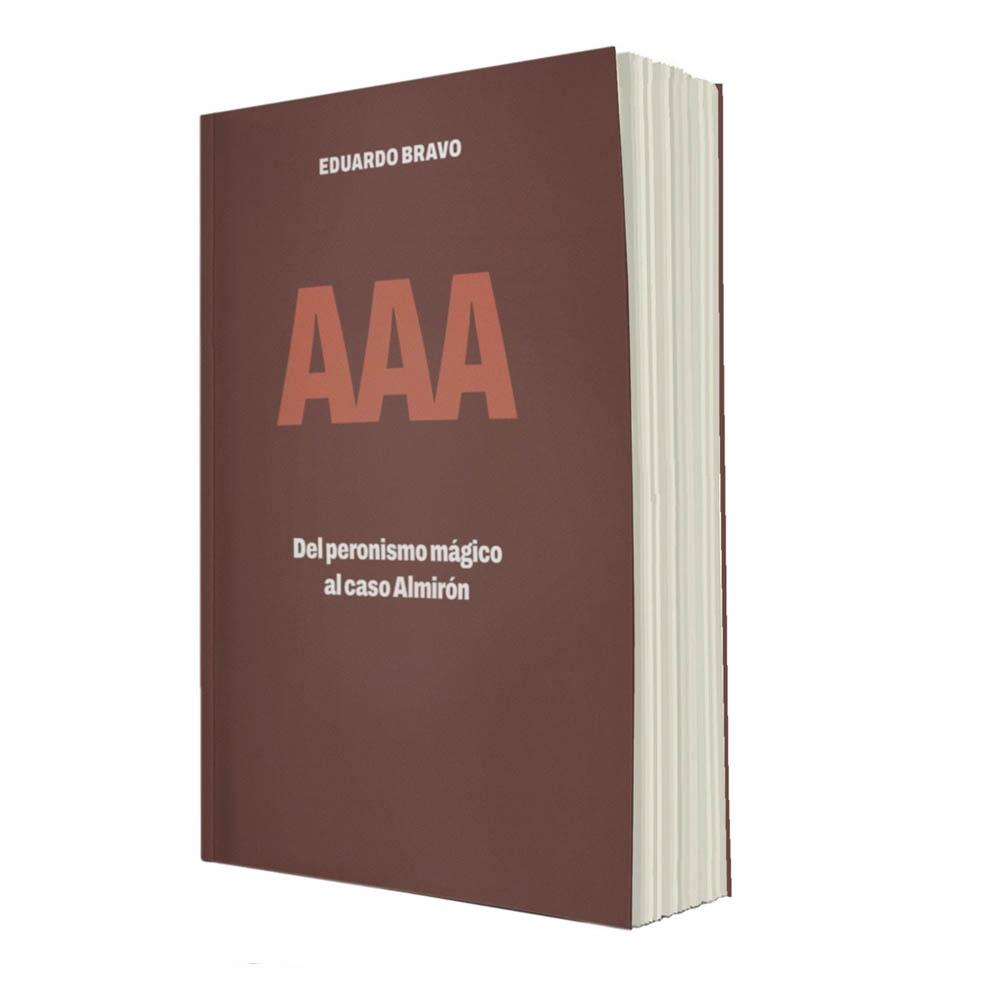 Aaa. del Peronismo Mágico al Caso Almirón. 