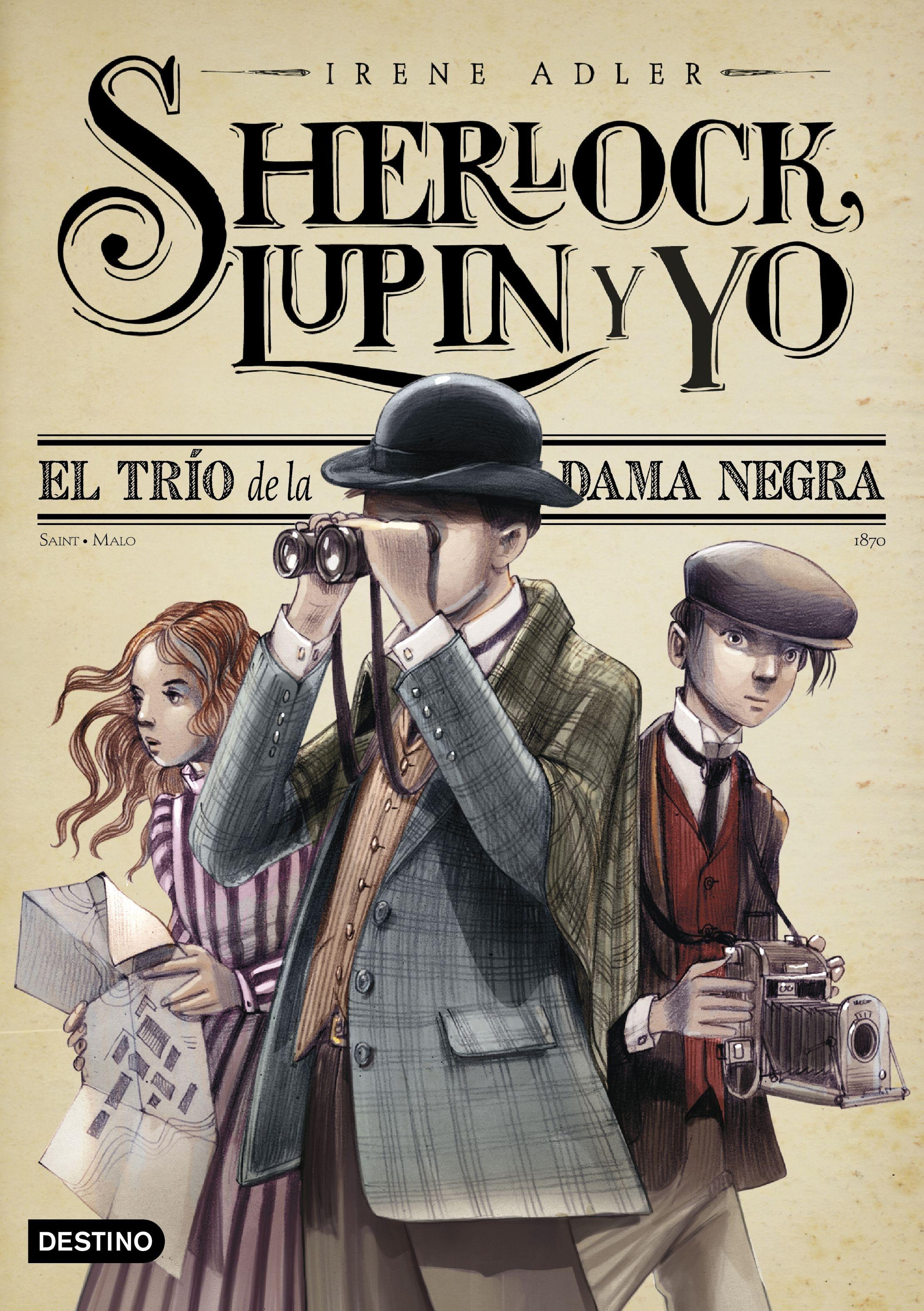 El Trío de la Dama Negra. Nueva Presentación "Sherlock, Lupin y yo 1". 