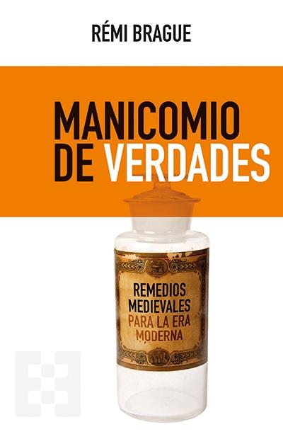 Manicomio de Verdades "Remedios Medievales para la Era Moderna"