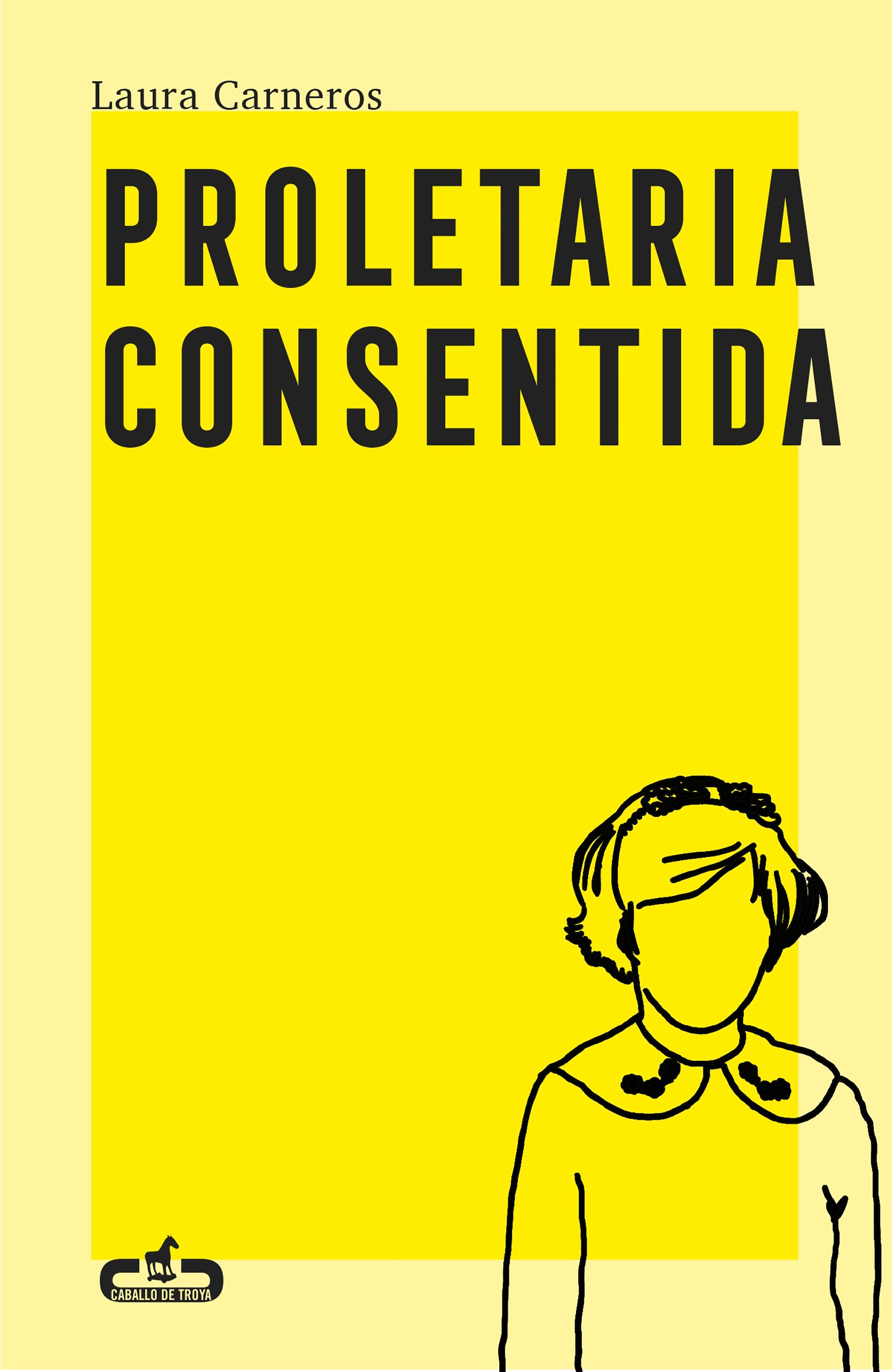 Proletaria Consentida