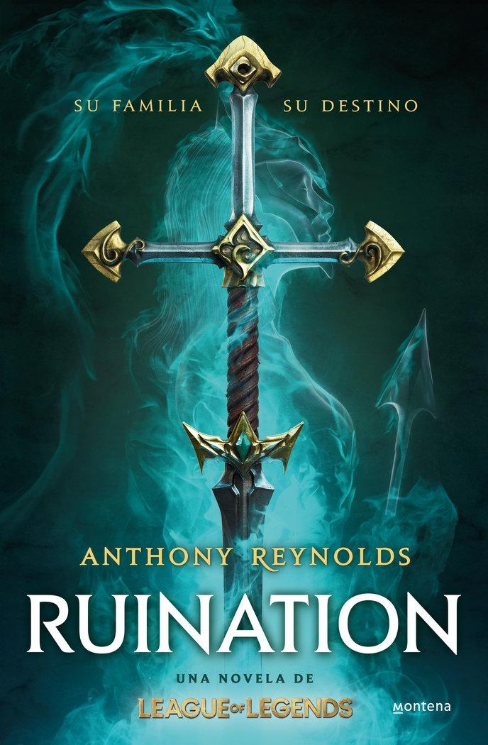 Ruination: una Novela de League Of Legends. 