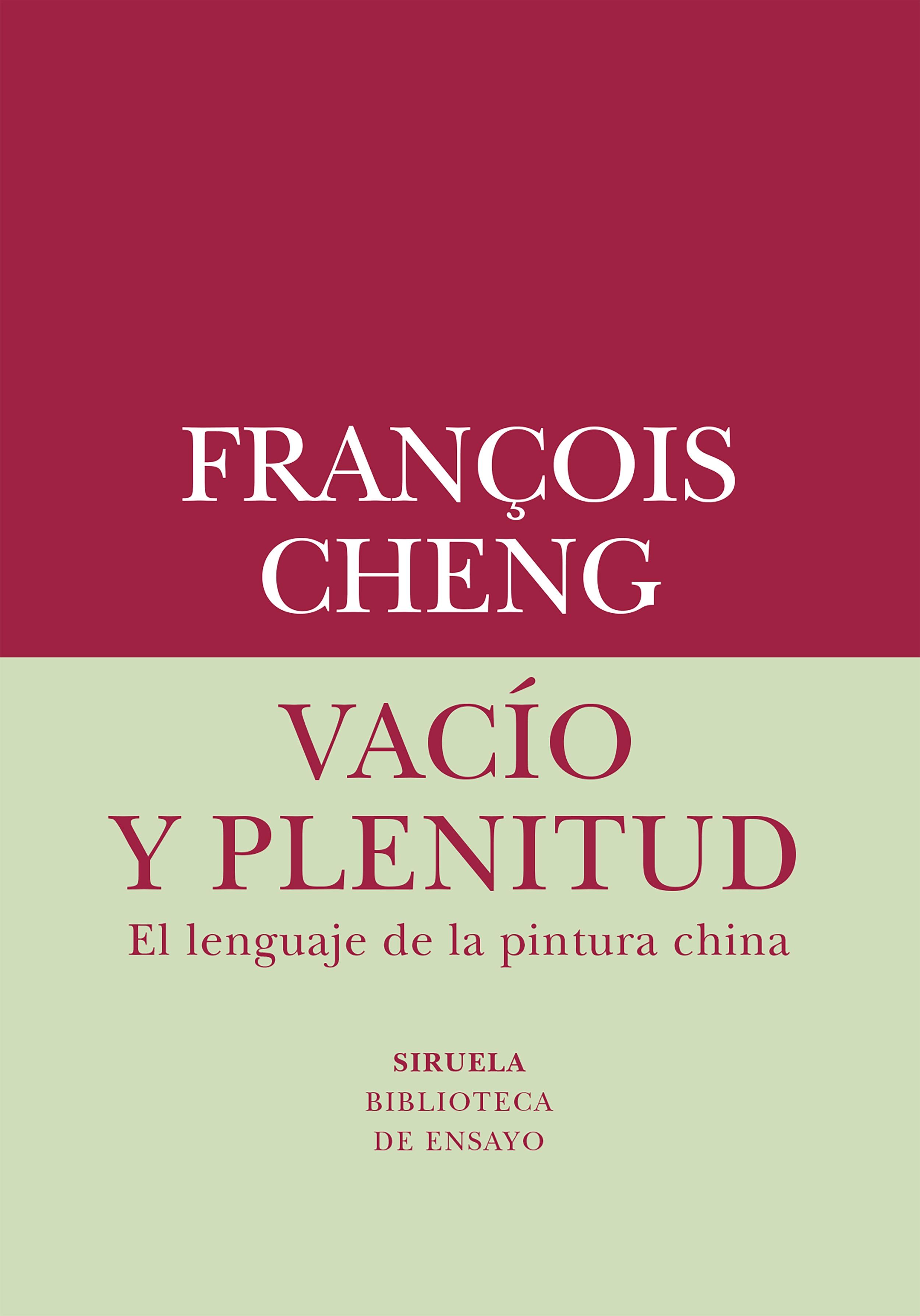 Vacío y Plenitud "El Lenguaje de la Pintura China"