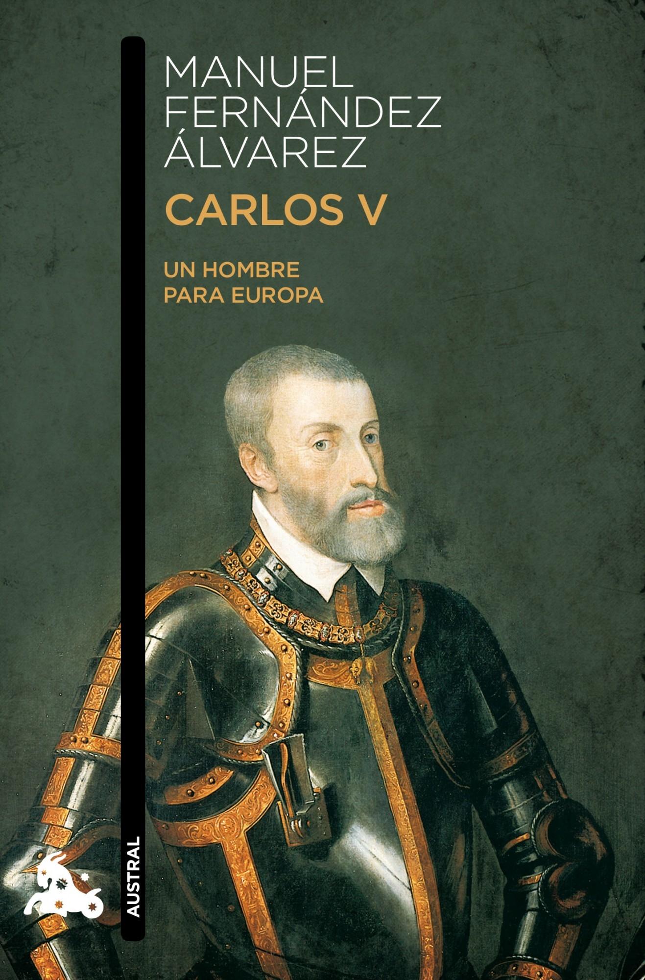 Carlos V "Un Hombre para Europa"