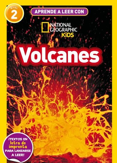 Aprende a Leer con National Geographic (Nivel 2) - Volcanes. 