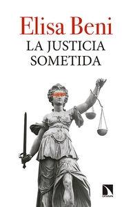 La Justicia Sometida