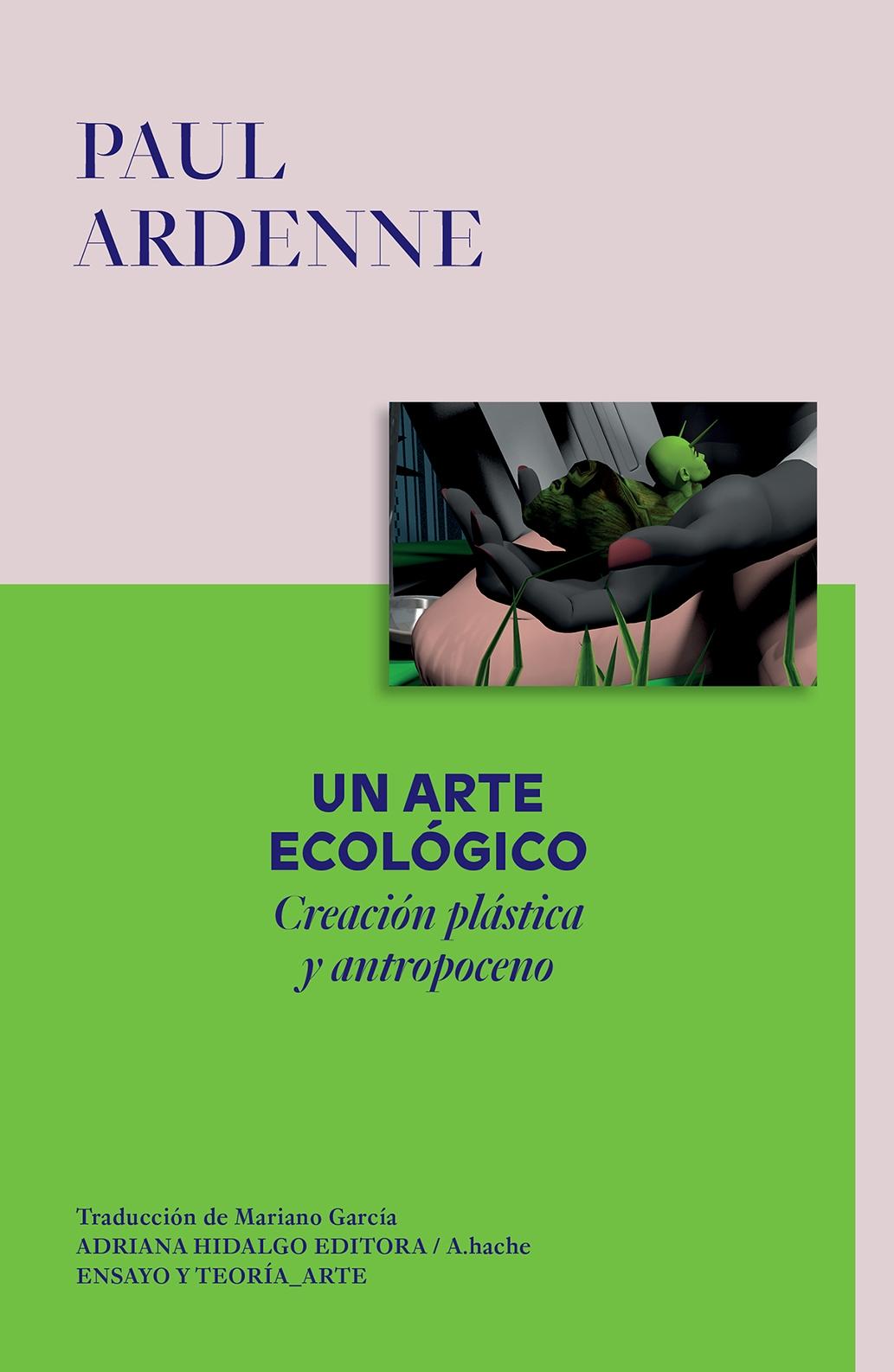 Un Arte Ecológico "Creación Plástica y Antropoceno". 