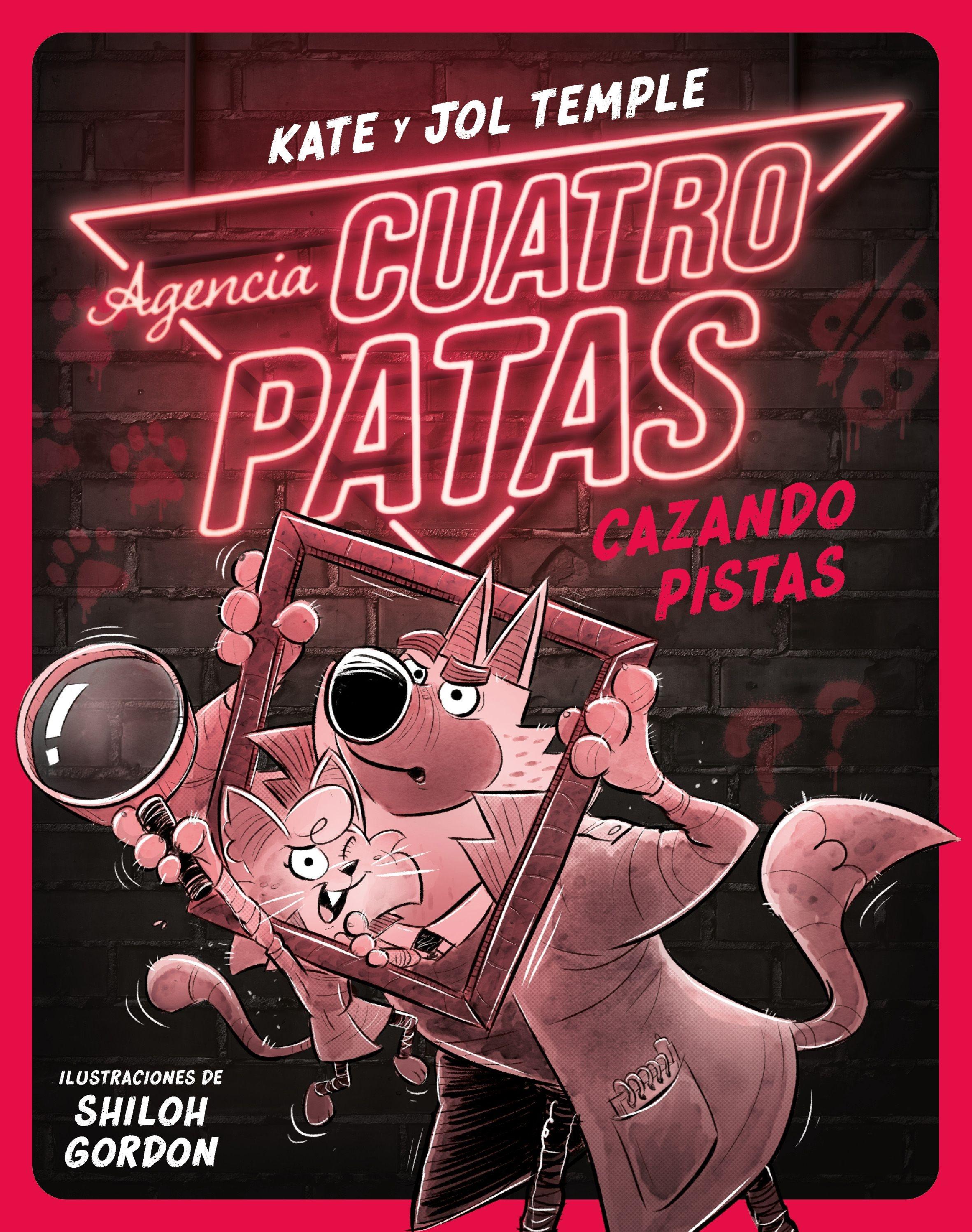 Agencia Cuatro Patas 2. Cazando Pistas. 