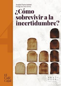 ¿Cómo Sobrevivir a la Incertidumbre?. 