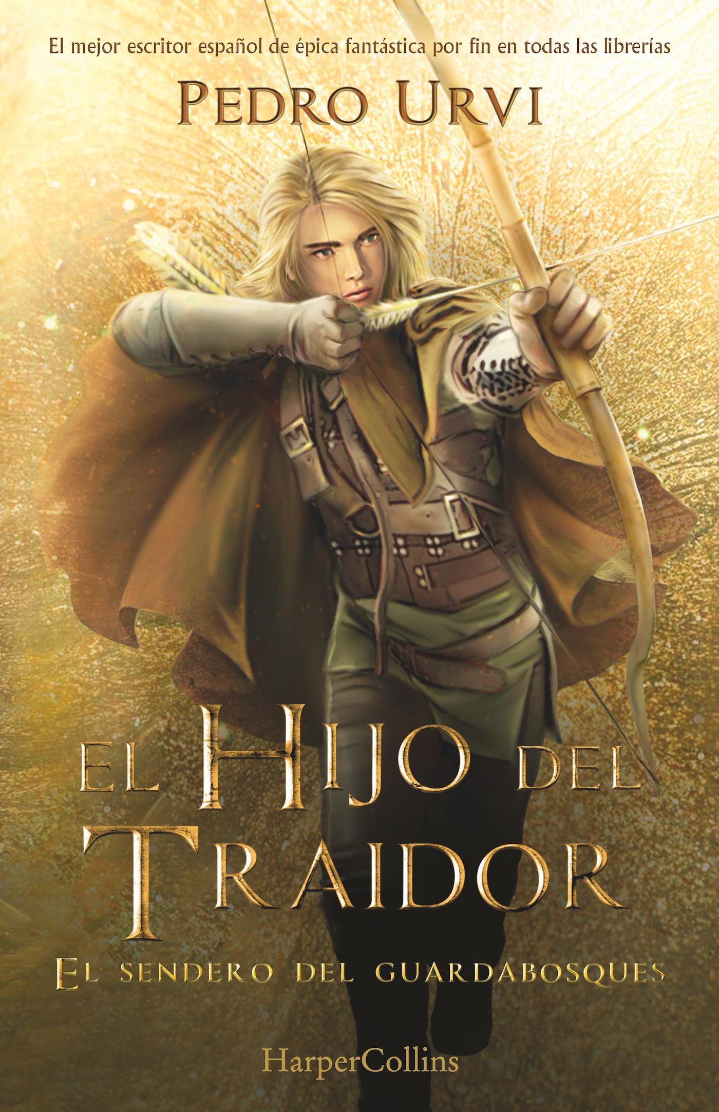 El Hijo del Traidor: (El Sendero del Guardabosques, Libro 1). 