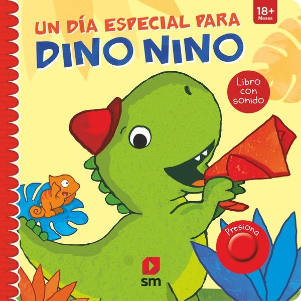 Dn. un Día Especial para Dino Nino. 