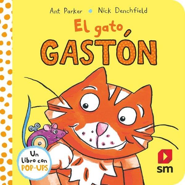 El Gato Gastón. 