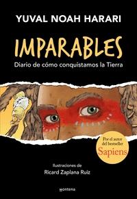 Imparables "Diario de Cómo Conquistamos la Tierra"