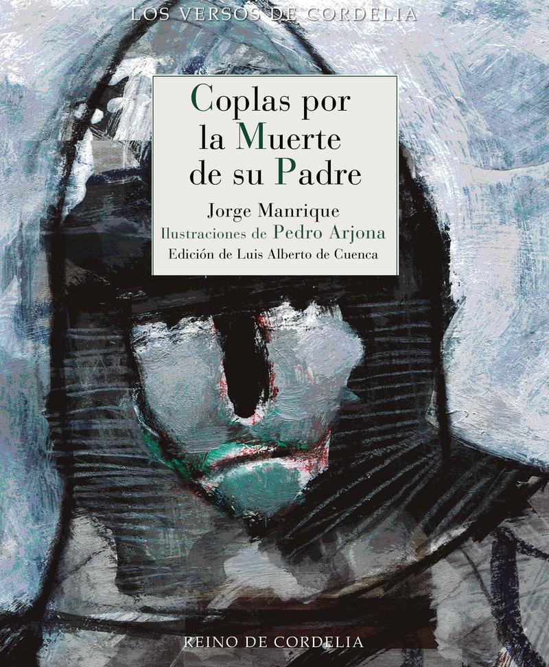 Coplas a la Muerte de su Padre. Coplas a la Muerte de su Padre.