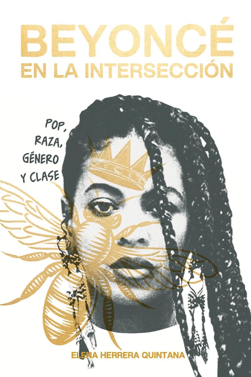 Beyoncé en la Intersección "Pop, Género, Raza y Clase". 