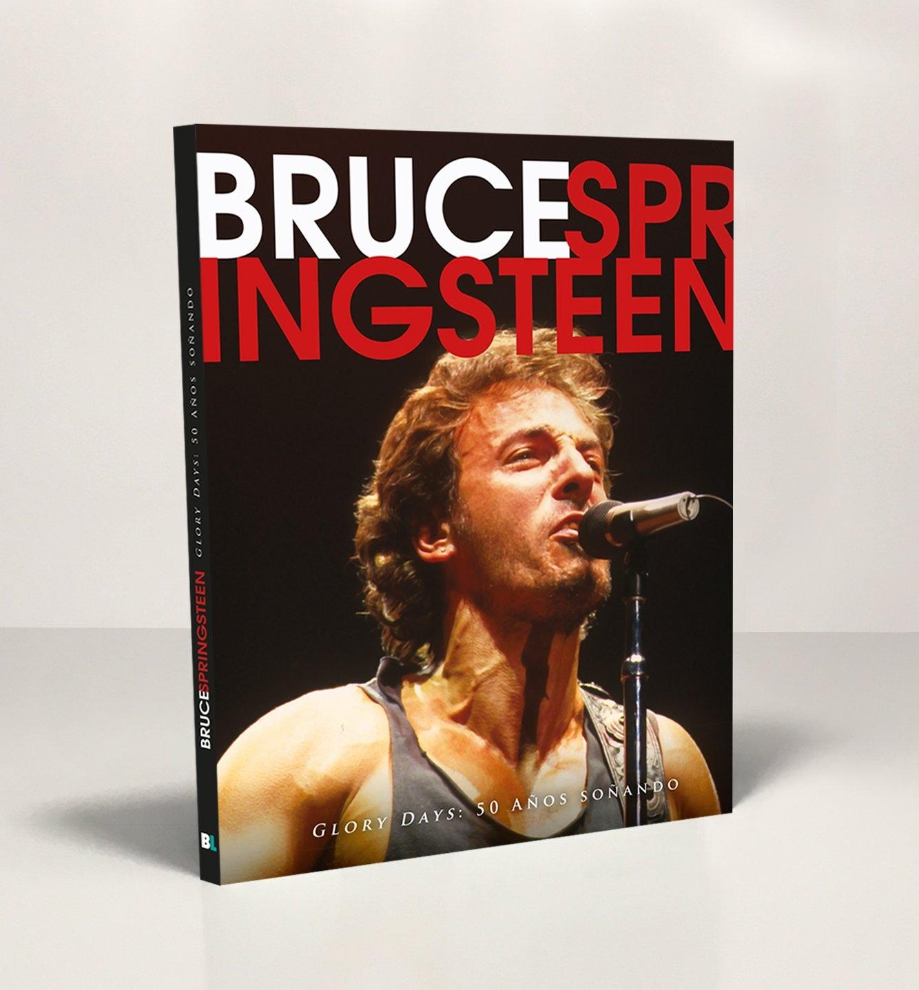 Bruce Springsteen "Glory Days: 50 Años Soñando". 