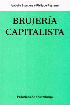 La Brujería Capitalista. 