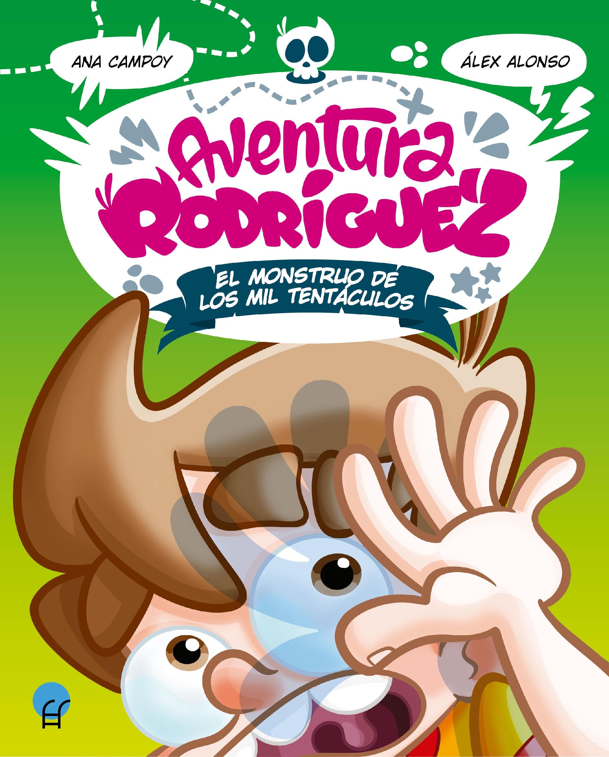 Aventura Rodríguez 2. el Monstruo de los Mil Tentáculos. 