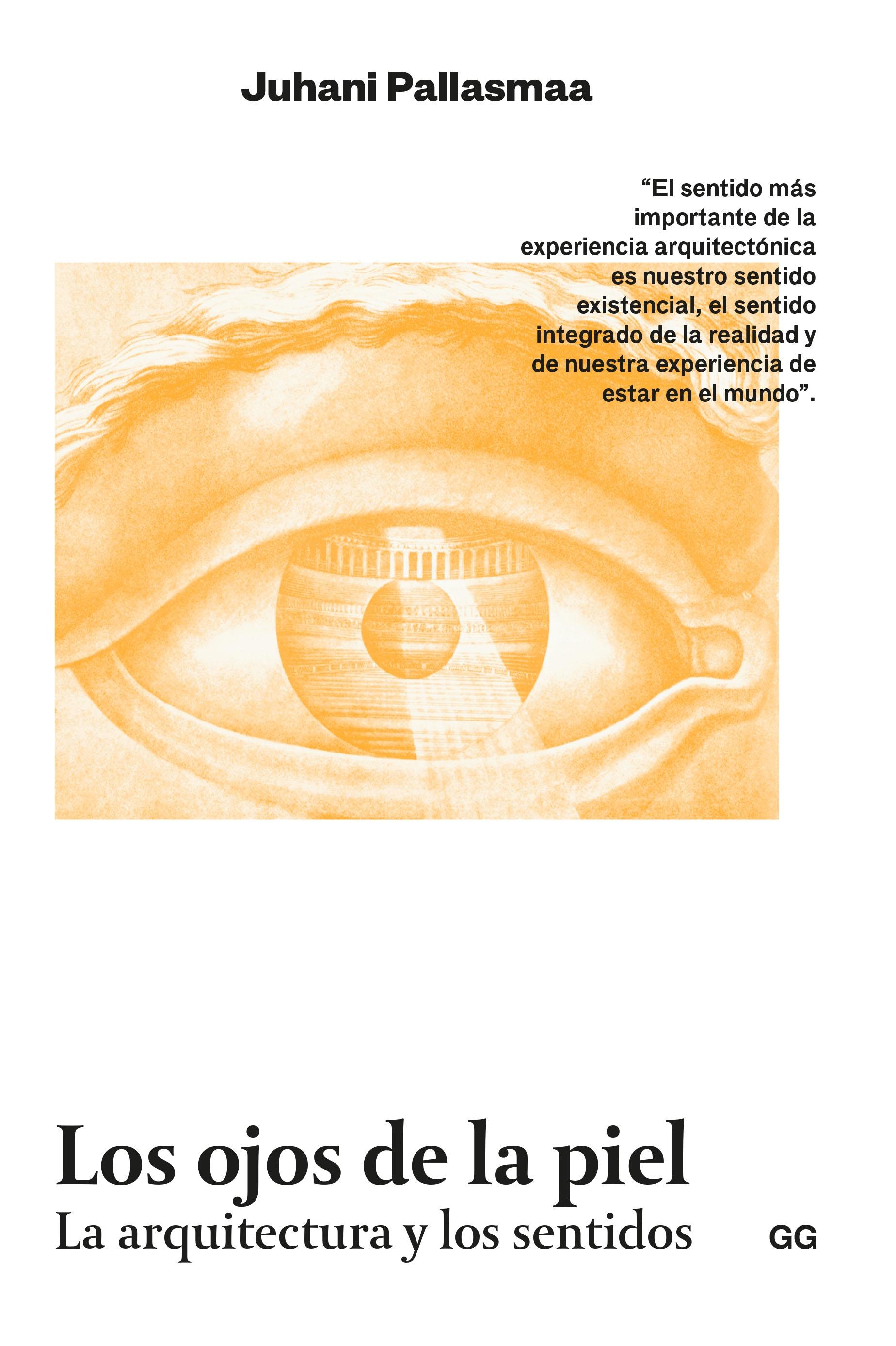 Los Ojos de la Piel "La Arquitectura y los Sentidos"