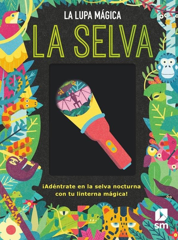 La selva. 