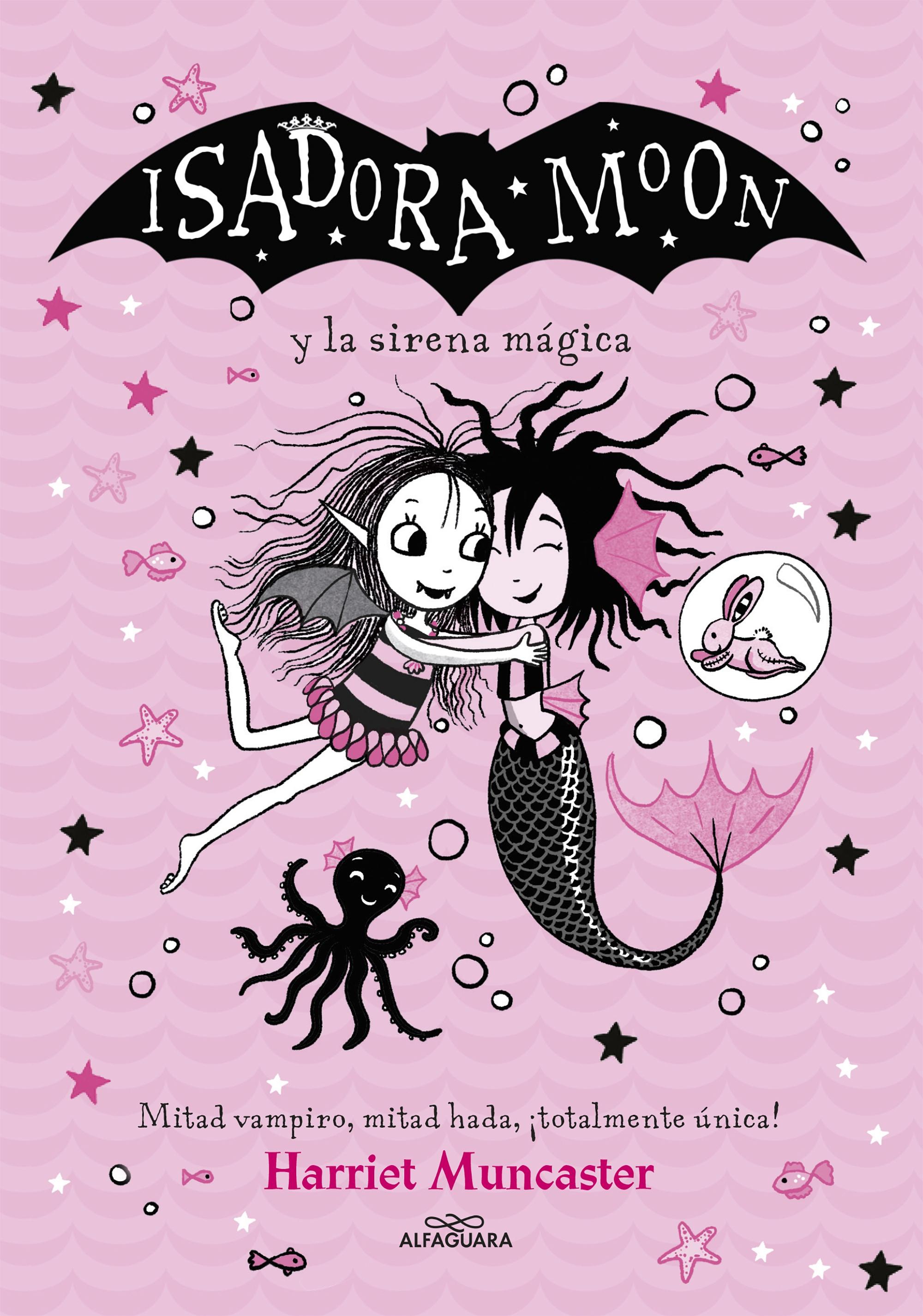 Isadora Moon y la Sirena Mágica (Grandes Historias de Isadora Moon 5) "¡Un Libro Mágico con Purpurina en Cubierta!"
