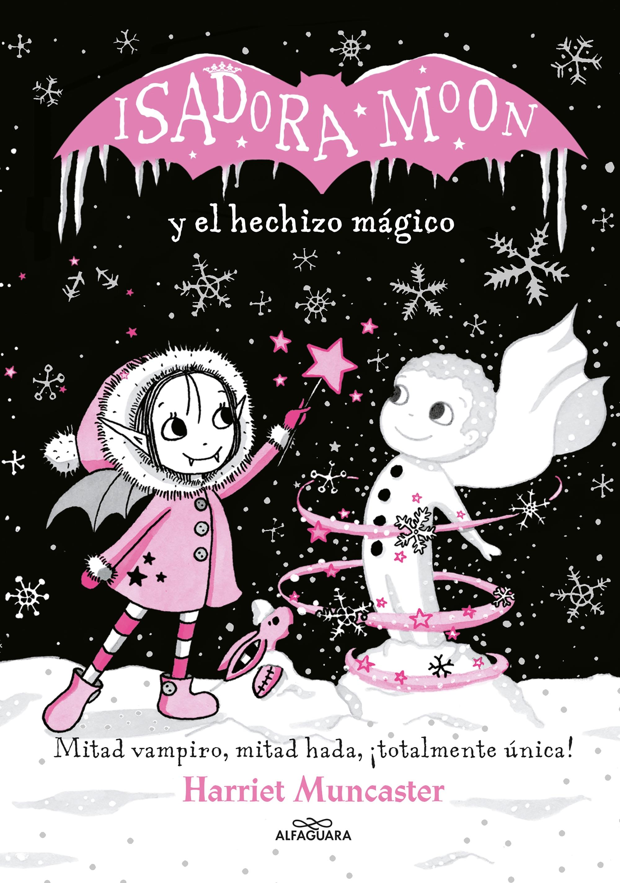 Isadora Moon y el Hechizo Mágico . 