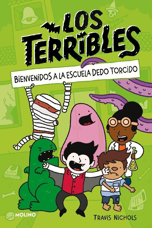 Los Terribles 1 - Bienvenidos a la Escuela Dedo Torcido. 