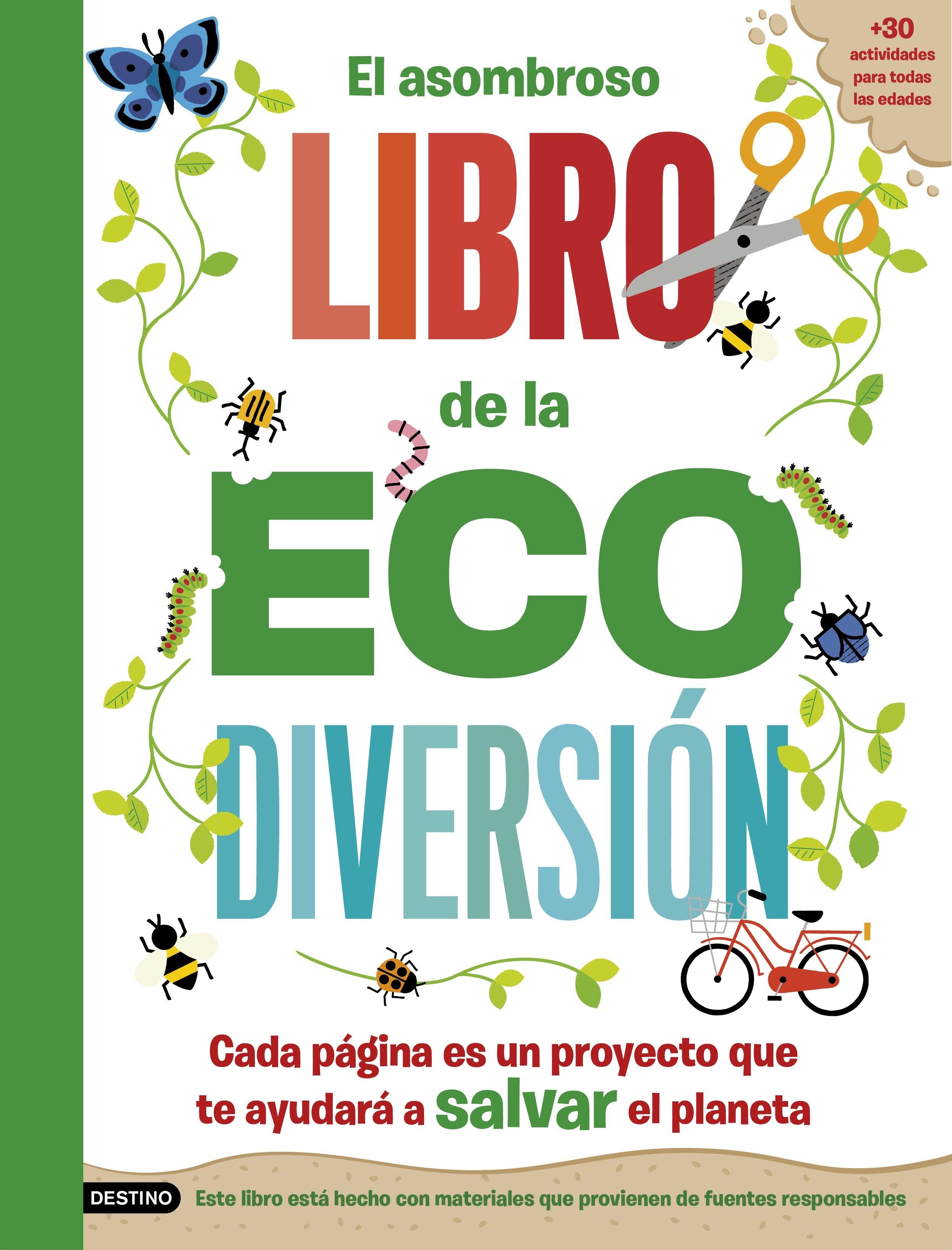 El Asombroso Libro de la Ecodiversión. 