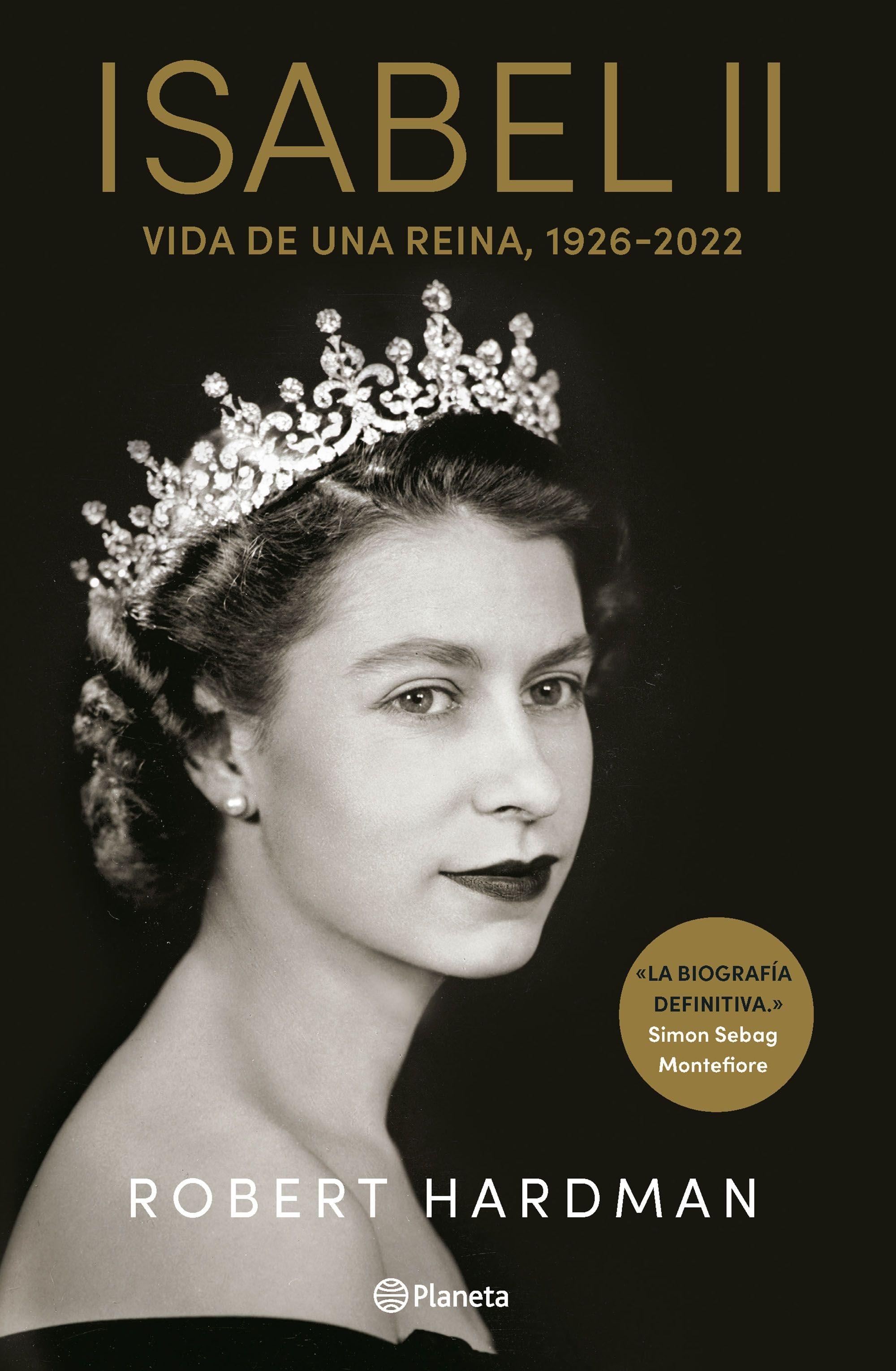 Isabel Ii "Vida de una Reina, 1926-2022". 