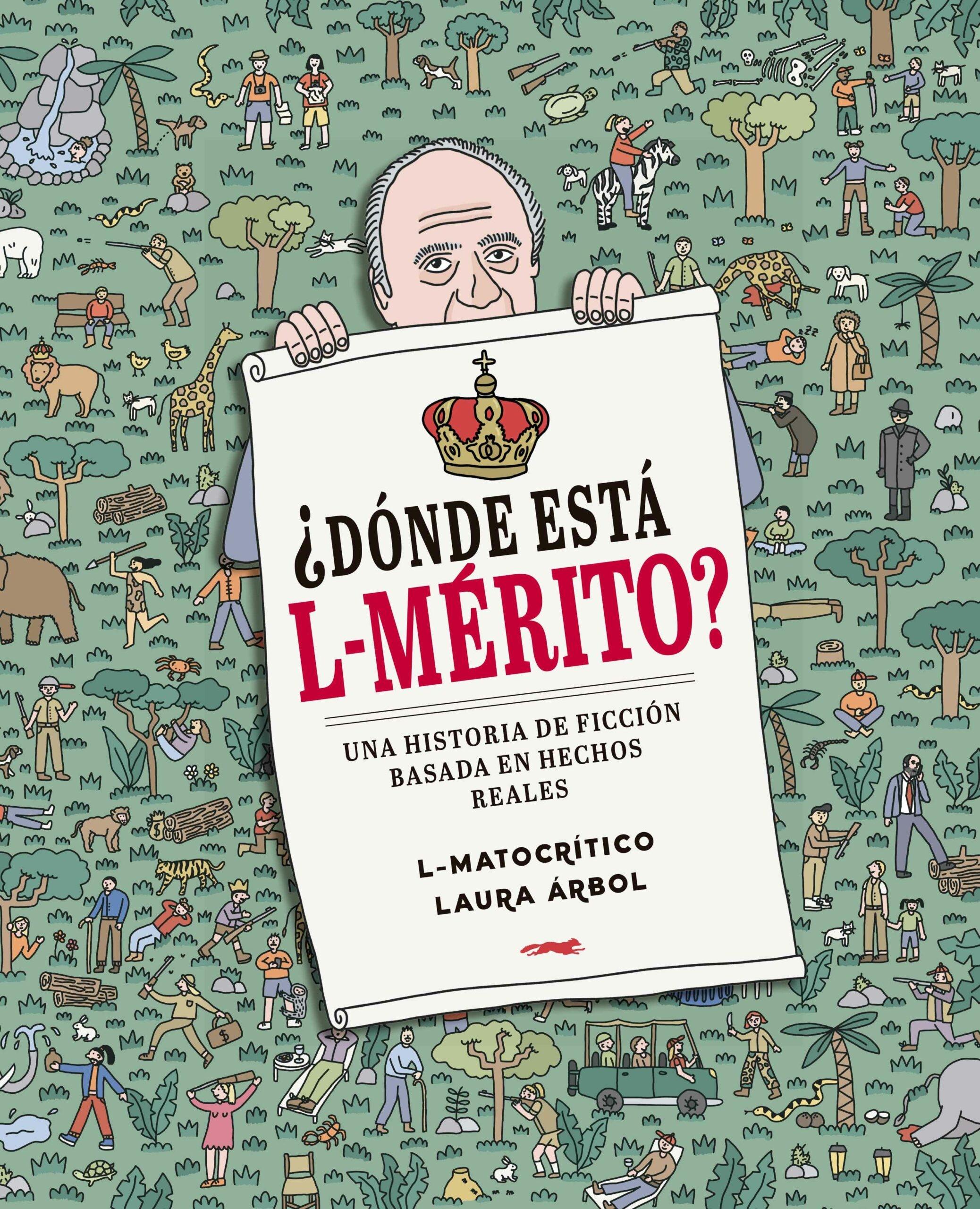 ¿Dónde Está L-Mérito? "Una Historia de Ficción Basada en Hechos Reales". 